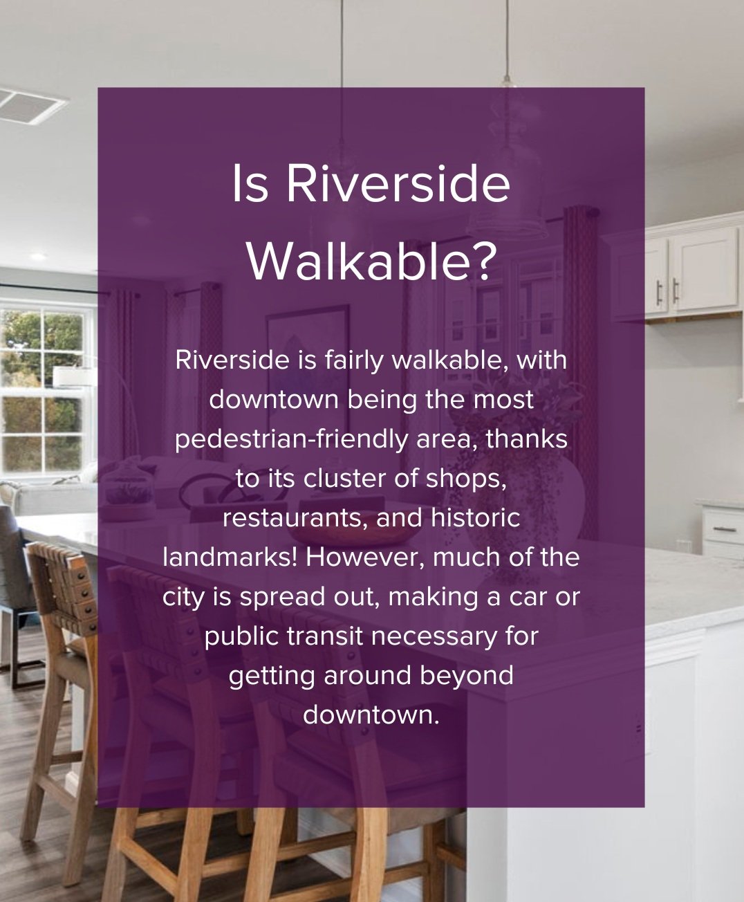 Is Riverside Walkable?