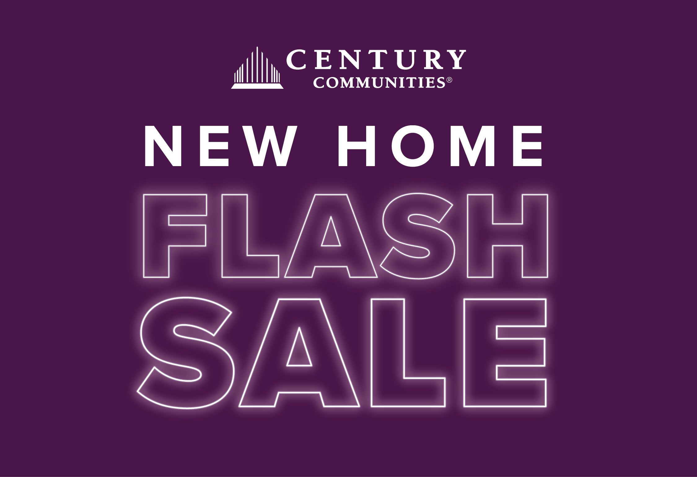 Flash Sale 2025 Century Communities