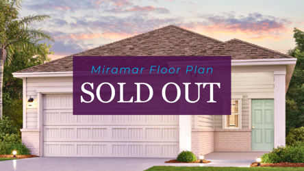 Miramar Floor Plan Sold Out at The Preserve at Concourse Crossing